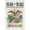 The Harp and the Eagle: Irish-American Volunteers and the Union Army, 1861-1865 - Paperback