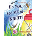Do YOU see ME at NIGHT? - Paperback