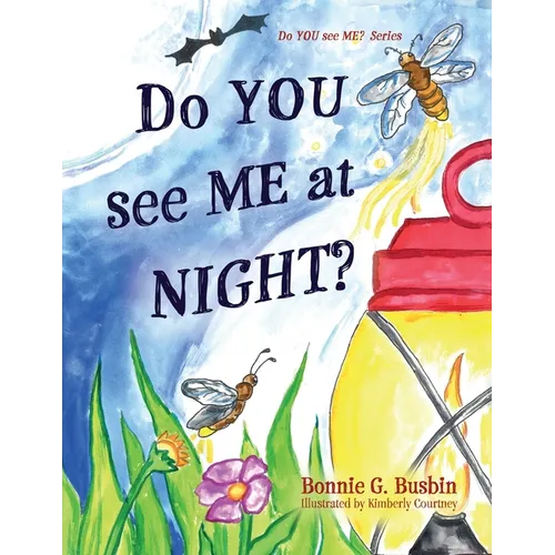 Do YOU see ME at NIGHT? - Paperback
