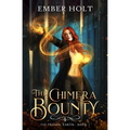 The Chimera Bounty (Fae Prison: Earth Book 1) - Paperback