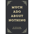 Much Ado About Nothing (Annotated Edition) - Paperback