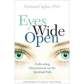 Eyes Wide Open: Cultivating Discernment on the Spiritual Path - Paperback