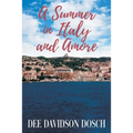 A Summer in Italy and Amore - Paperback