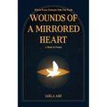 Wounds of a Mirrored Heart - Paperback