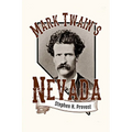 Mark Twain's Nevada: Samuel Clemens in the Silver State - Paperback