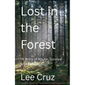 Lost in the Forest - Paperback