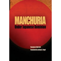 Manchuria Under Japanese Dominion - Hardcover