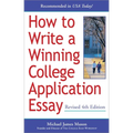 How to Write a Winning College Application Essay, Revised 4th Edition: Revised 4th Edition - Paperback