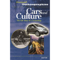 Cars and Culture: The Life Story of a Technology - Hardcover