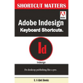 Adobe Indesign Keyboard Shortcuts - Paperback