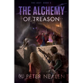 The Alchemy of Treason - Paperback