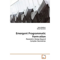 Emergent Programmatic Form-ation - Paperback