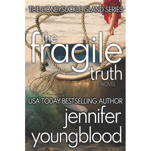 The Fragile Truth: Women's Fiction Romantic Suspense - Paperback