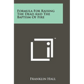 Formula For Raising The Dead And The Baptism Of Fire - Paperback