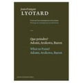 Que Peindre?/What To Paint?: Adami, Arakawa, Buren - Hardcover