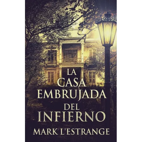 La Casa Embrujada del Infierno - Paperback