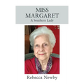 Miss Margaret: A Southern Lady - Hardcover