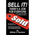 Sell It!: There's A Job For Everyone - Paperback