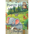 Poetry About Animals for Children: Poetry That Rhymes - Paperback