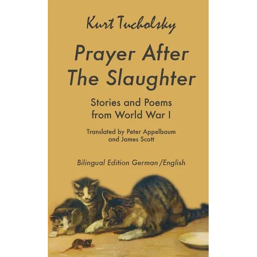 Prayer After the Slaughter: Poems and Stories From World War I - Paperback