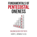 Fundamentals of Pentecostal Oneness - Hardcover