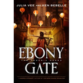 Ebony Gate: The Phoenix Hoard - Paperback