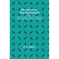 Mechanics of the Household; A Course of Study Devoted to Domestic Machinery and Household Mechanical Appliances - Paperback