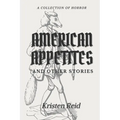 American Appetites: and Other Stories - Paperback