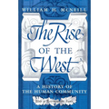The Rise of the West: A History of the Human Community - Paperback