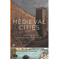 Medieval Cities: Their Origins and the Revival of Trade - Updated Edition - Paperback