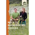 NOLS Backcountry Cooking - Paperback