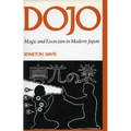 Dojo: Magic and Exorcism in Modern Japan - Paperback