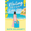 Waiting for a Girl Like You - Paperback