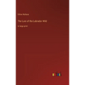 The Lure of the Labrador Wild: in large print - Hardcover