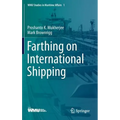 Farthing on International Shipping - Hardcover