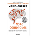 No Te Compliques / Don't Make Things Harder on Yourself - Paperback