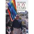 Joy Years: My Retirement Memoir - Paperback