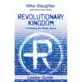 Revolutionary Kingdom Leader Guide: Following the Rebel Jesus - Paperback
