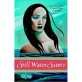 Still Water Saints - Paperback