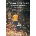 Coping with Grief: Surviving the Unexpected Loss of a Child - Paperback