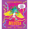 Little Myths Medusa: The Making of a Monster - Hardcover