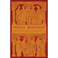 Phillis Wheatley: Poems on Various Subjects, Religious and Moral and A Memoir of Phillis Wheatley, a Native African and a Slave - Paperback