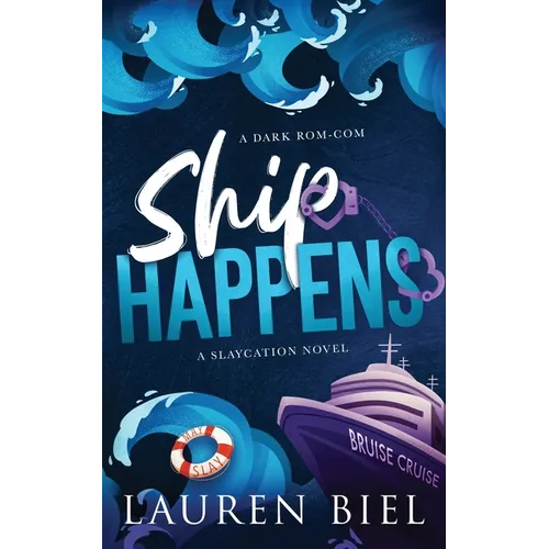 Ship Happens: A Dark Rom-Com - Paperback