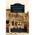 Savannah College of Art and Design: Restoration of an Architectural Heritage - Hardcover