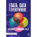 Data, Data Everywhere: Bringing All the Data Together for Continuous School Improvement - Paperback