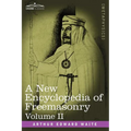 A New Encyclopedia of Freemasonry, Volume II - Paperback