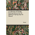 A Collection of Vintage Knitting Patterns for the Making of Spring Tops for Women - Paperback