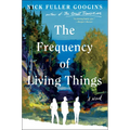 The Frequency of Living Things - Hardcover