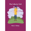 The Liberty Girl - Paperback