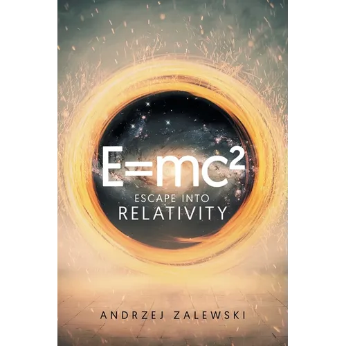 E=Mc²: Escape into Relativity - Paperback